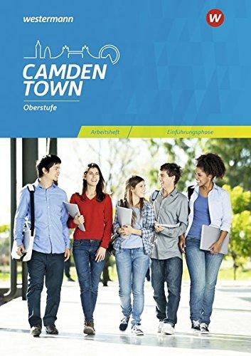 Camden Town Oberstufe - Allgemeine Ausgabe für die Sekundarstufe II: Arbeitsheft Einführungsphase