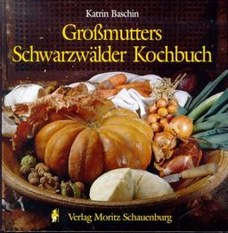 Großmutters Schwarzwälder Kochbuch