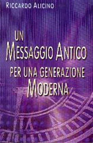 Un messaggio antico per una generazione moderna