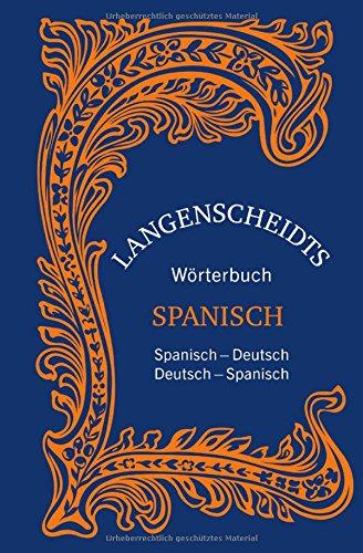 Langenscheidts Wörterbuch Spanisch - Sonderausgabe: Spanisch-Deutsch/Deutsch-Spanisch (Langenscheidt Praktische Wörterbücher)