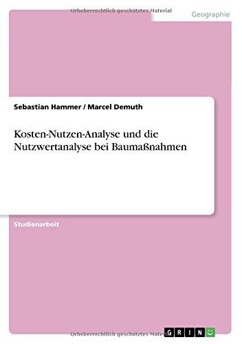 Kosten-Nutzen-Analyse und die Nutzwertanalyse bei Baumaßnahmen