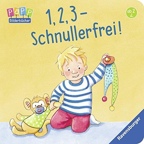 1, 2, 3 - Schnullerfrei!