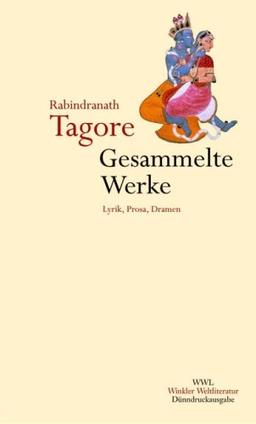 Gesammelte Werke: Lyrik, Prosa, Dramen