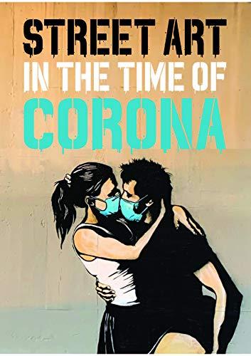 Street Art in the Time of Corona