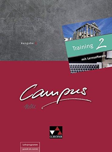 Campus B – neu / Gesamtkurs Latein: Campus B – neu / Campus B Training mit Lernsoftware 2 - neu: Gesamtkurs Latein / Zu den Lektionen 42-69