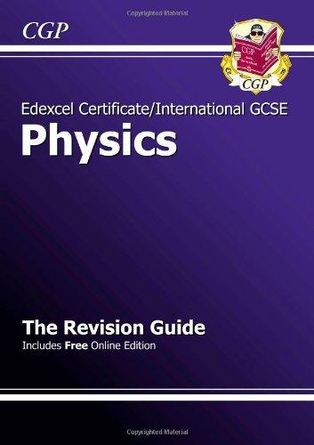 Edexcel Certificate/International GCSE Physics Revision Guid