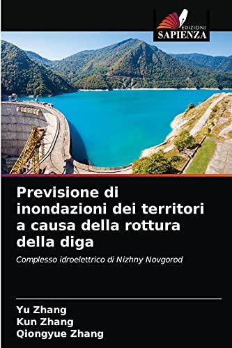 Previsione di inondazioni dei territori a causa della rottura della diga: Complesso idroelettrico di Nizhny Novgorod