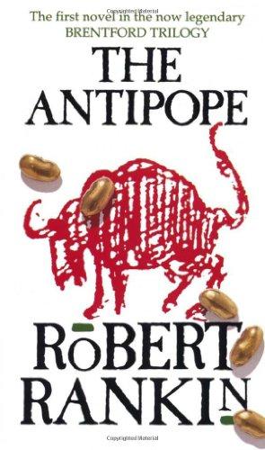 The Antipope (Brentford Trilogy)