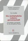 Anwaltspraxis, Die nichteheliche Lebensgemeinschaft, m. CD-ROM