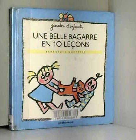 Une Belle bagarre en dix leçons