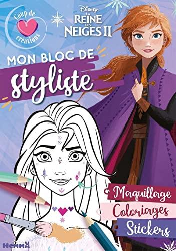 La reine des neiges II : mon bloc de styliste : maquillage, coloriages, stickers