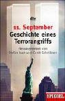 11. September, Geschichte eines Terrorangriffs