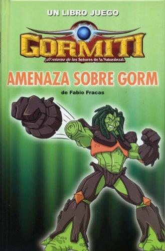 Gormiti. Amenaza sobre Gorm