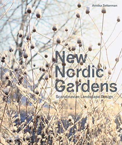 New Nordic Gardens (Paperback) : Scandinavian Landscape Design