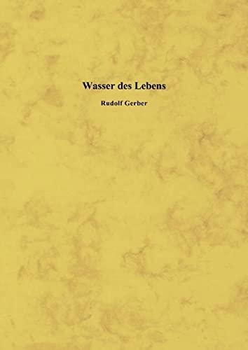 Wasser des Lebens