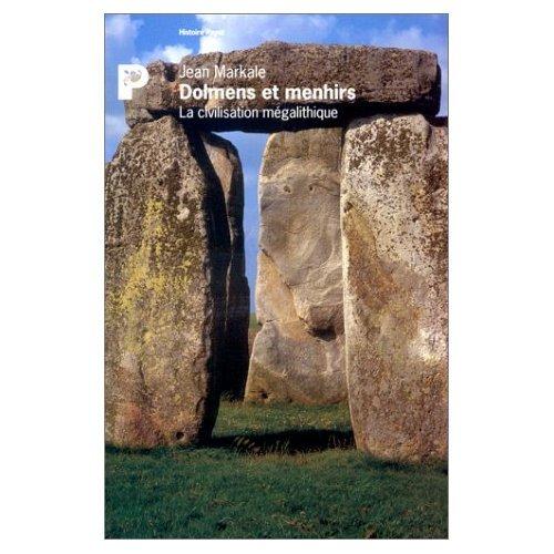 Dolmens et menhirs : la civilisation mégalithique