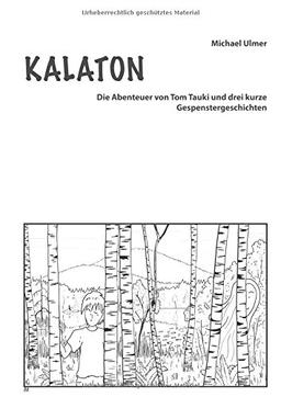 Kalaton: Die Abenteuer von Tom Tauki und drei kurze Gespenstergeschichten