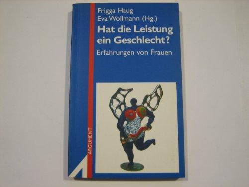 Hat die Leistung ein Geschlecht?: Erfahrungen von Frauen