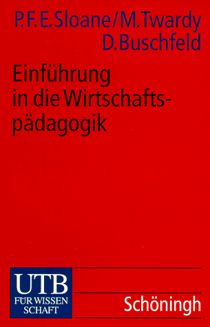 Einführung in die Wirtschaftspädagogik.