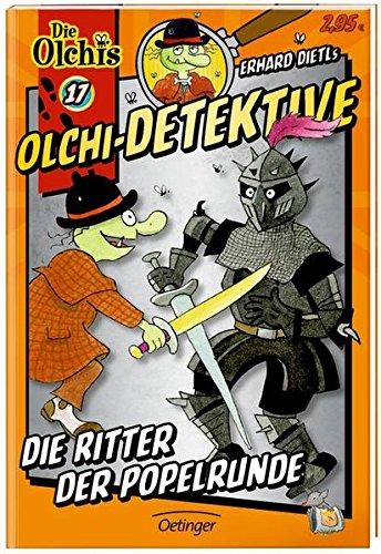 Olchi-Detektive. Die Ritter der Popelrunde: Band 17