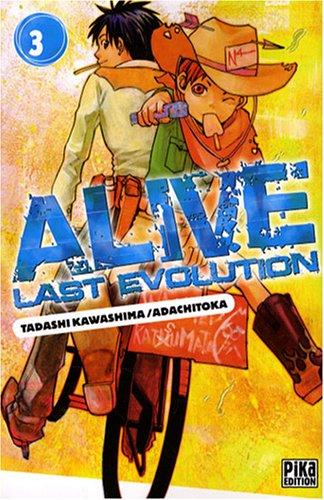 Alive last evolution. Vol. 3