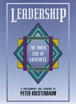 Leadership: The Inner Side of Greatness (Jossey-Bass Management)