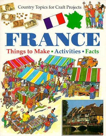 France (Country Topics for Craft Projects)