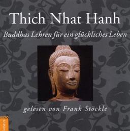 Buddhas Lehren für Ein Glückliches Leben