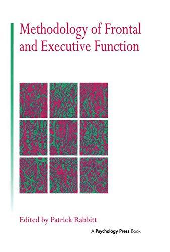 Rabbitt, P: Methodology Of Frontal And Executive Function