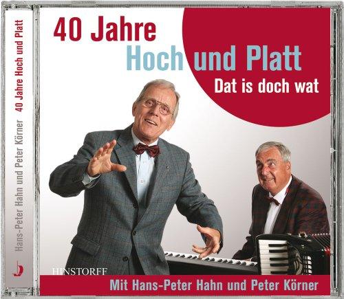 40 Jahre Hoch und Platt. Dat is doch wat