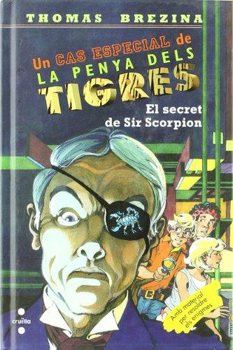 El secret de Sir Scorpion (Equipo tigre)