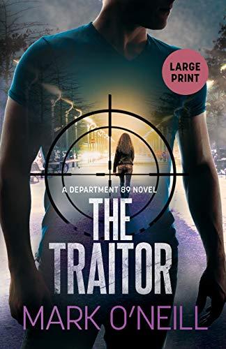 The Traitor: The Identity Of The Nemesis Is Revealed (Department 89 Large Print, Band 4)