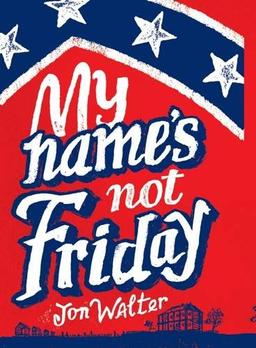 My Name's Not Friday