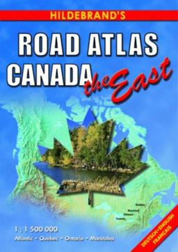 Hildebrand's Road-Atlas Canada, The East (USA & Canada - road atlases)