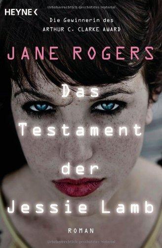 Das Testament der Jessie Lamb: Roman