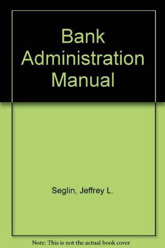 Bank Administration Manual: A Comprehensive Reference Guide