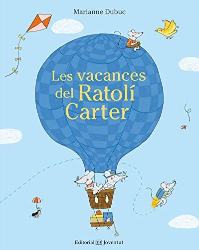 Les vacances del Ratolí Carter (Mis Primeros Cuentos)