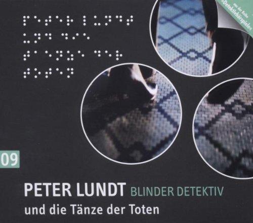 Detektiv Peter Lundt - Folge 9: Peter Lundt und die Tänze der Toten. Hörspiel-Krimi.