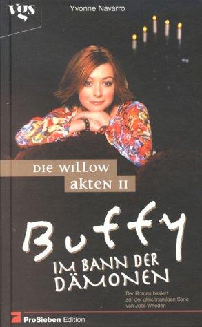 Buffy, Im Bann der Dämonen, Die Willow-Akten II