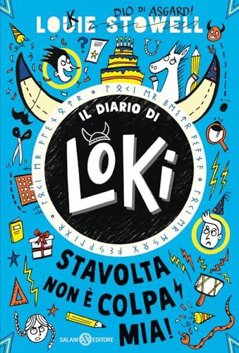 Stavolta non è colpa mia! Il diario di Loki