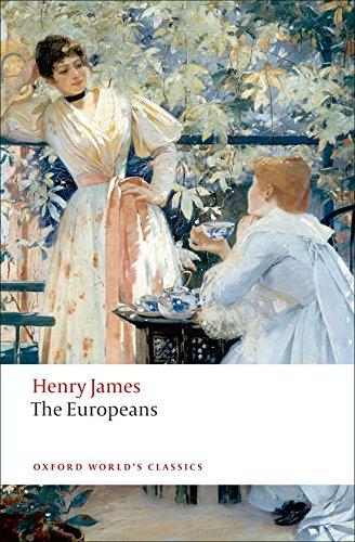 The Europeans (Oxford World's Classics)