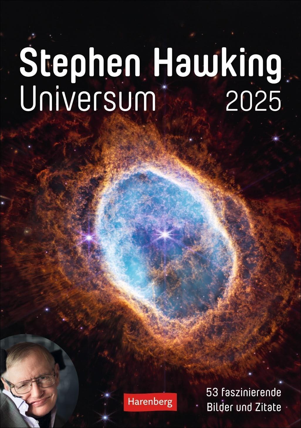 Stephen Hawking - Universum Wochenplaner 2025 - 53 faszinierende Bilder und Zitate: Spannender Wandkalender mit 53 faszinierenden Bildern und Zitaten. ... Wand. 25 x 35,5 cm (Wochenplaner Harenberg)