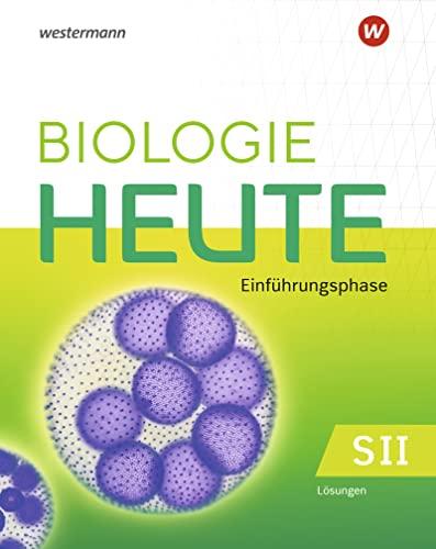 Biologie heute SII - Ausgabe 2022 für Nordrhein-Westfalen: Lösungen: Ausgabe 2022 - Sekundarstufe 2