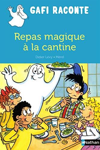 Repas magique à la cantine