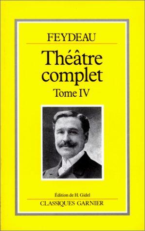 Théâtre complet. Vol. 4