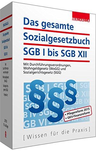 Das gesamte Sozialgesetzbuch SGB I bis SGB XII