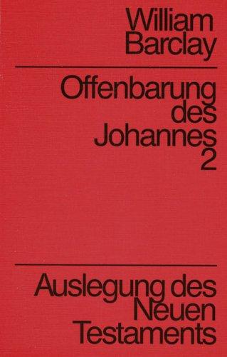 Auslegung des Neuen Testaments. Offenbarung des Johannes, Band 2