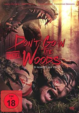 Don’t go in the Woods - Es wartet auf dich! (uncut)