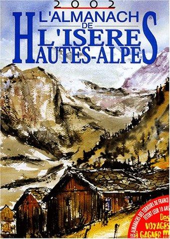 L'almanach de l'Isère-Hautes-Alpes 2002