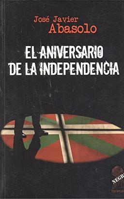 El aniversario de la independencia